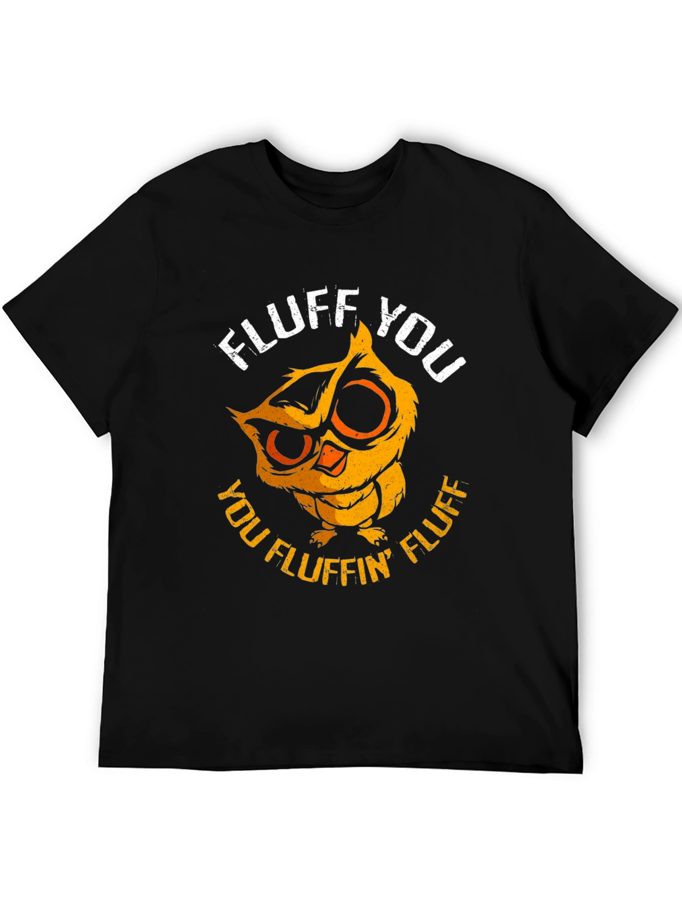 Fluff You Owl Graphic Tee - Funny & Cute!
