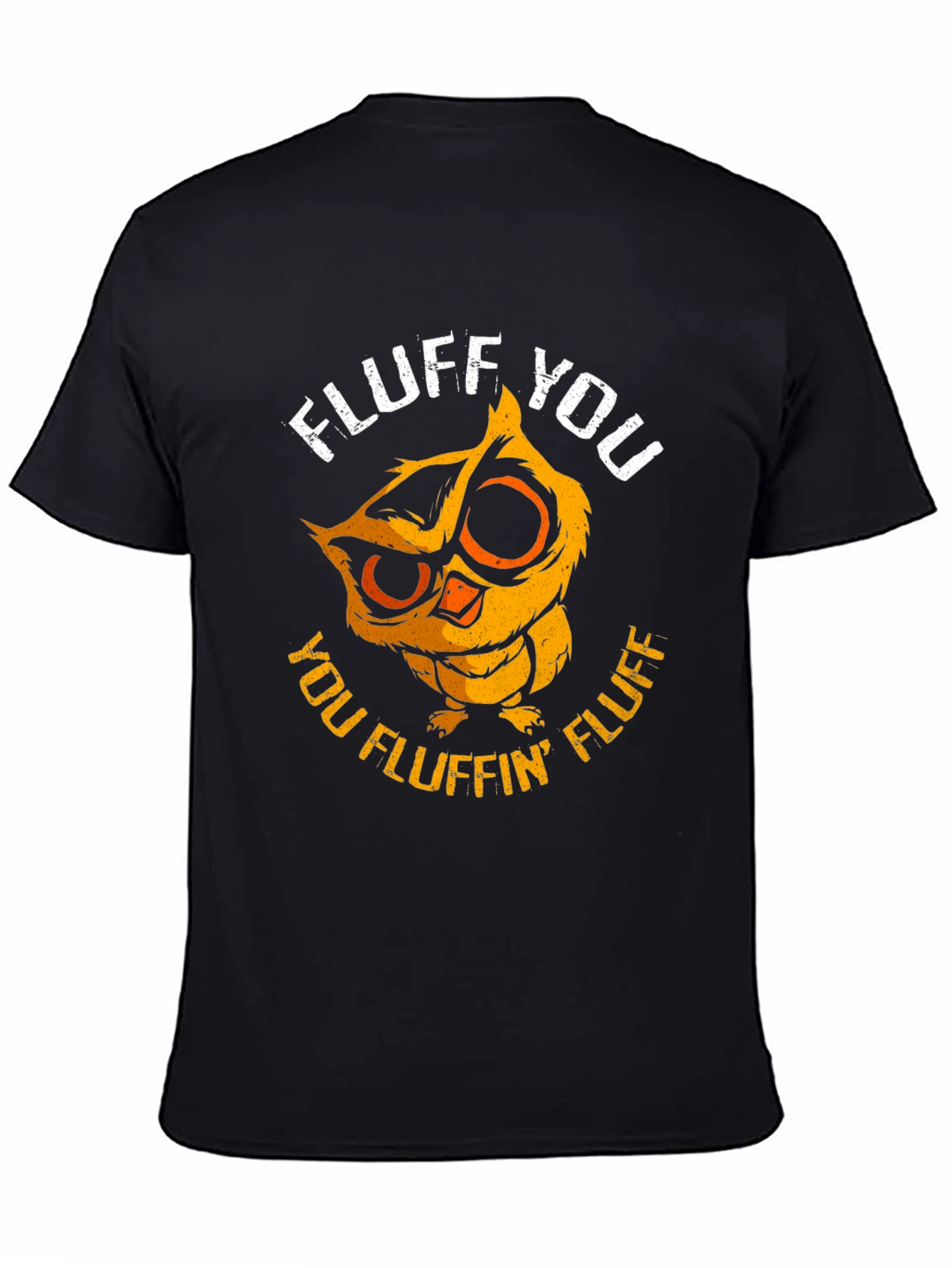 Fluff You Owl Graphic Tee - Funny & Cute!