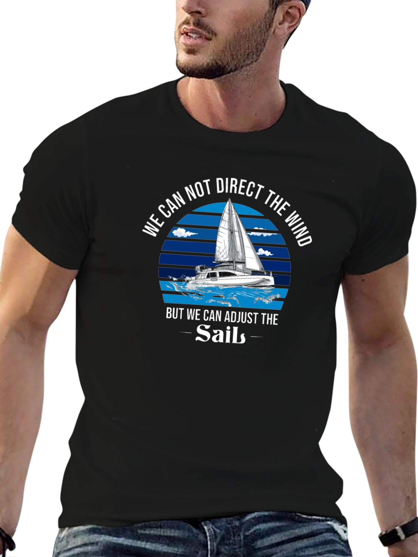Sailboat T-Shirt - Adjust the Sails Motivational Tee