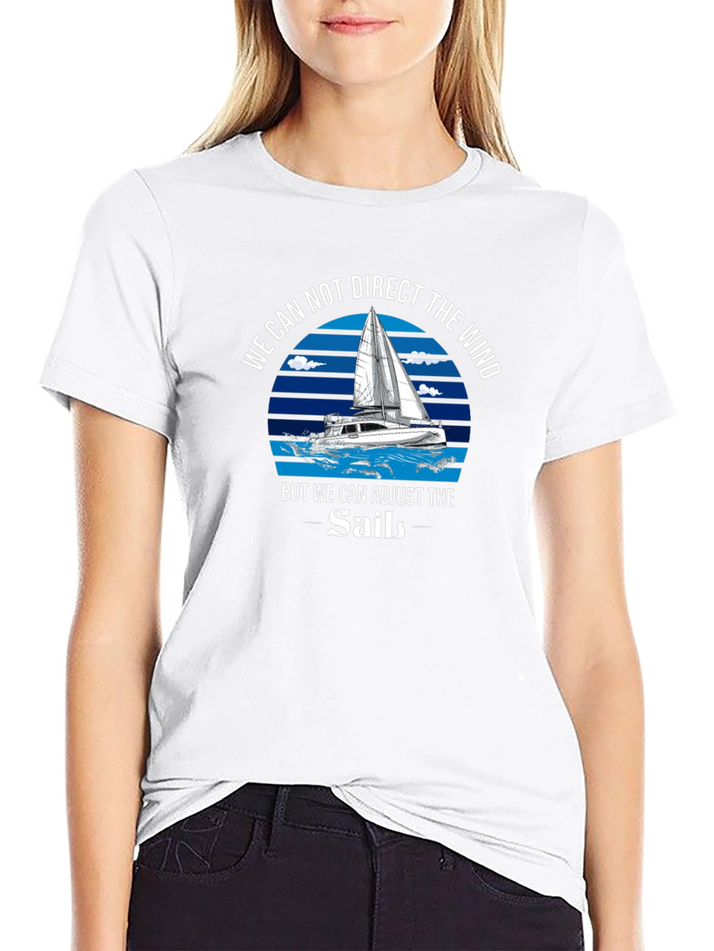 Sailboat T-Shirt - Adjust the Sails Motivational Tee
