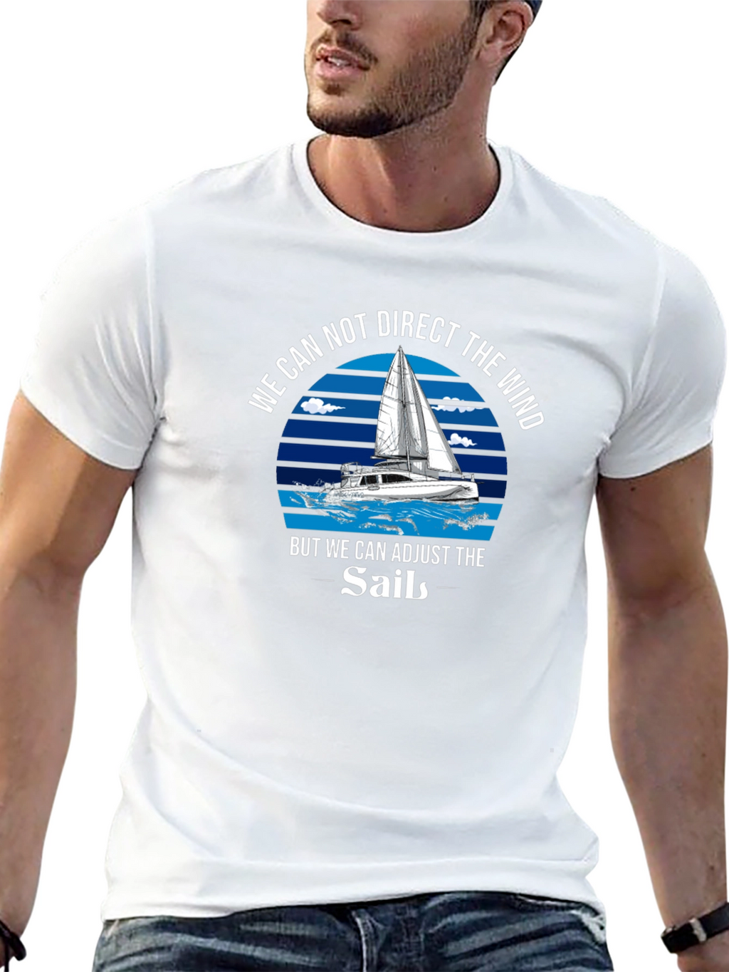 Sailboat T-Shirt - Adjust the Sails Motivational Tee