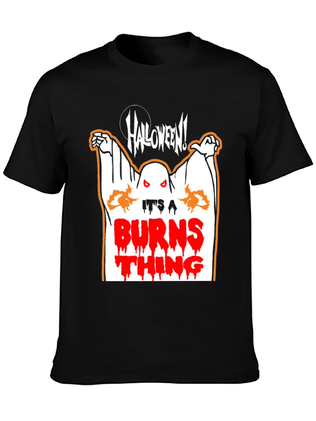 Halloween Ghost T-Shirt - Its a Burns Thing!