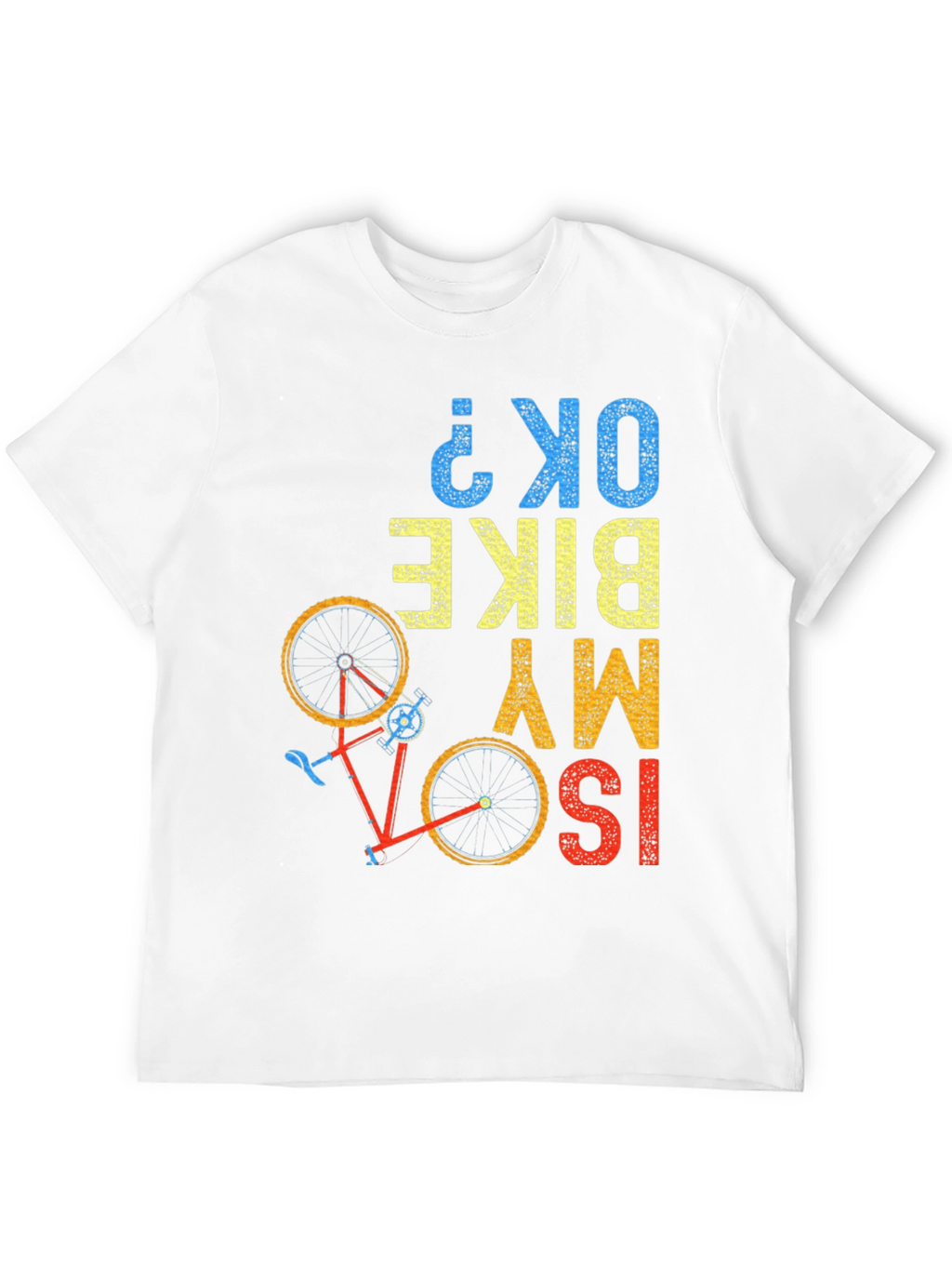 ISO My Bike OK? Graphic T-Shirt