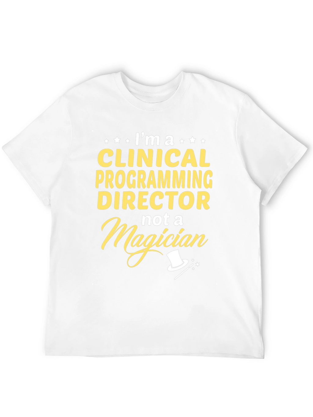 Clinical Programming Director T-Shirt