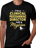 Clinical Programming Director T-Shirt