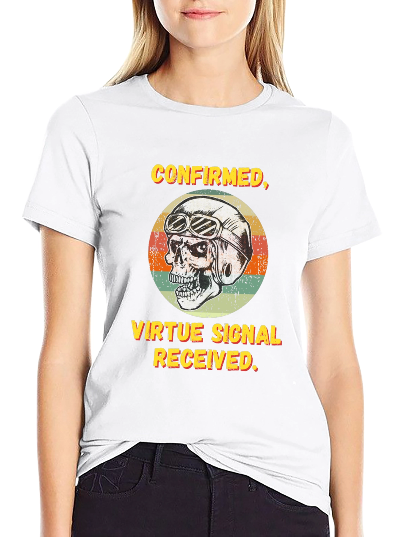Confirmed Virtue Signal Received T-Shirt