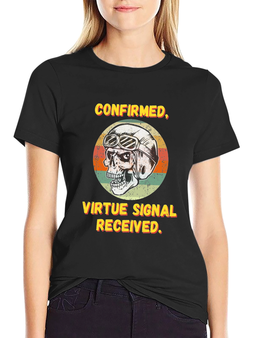 Confirmed Virtue Signal Received T-Shirt