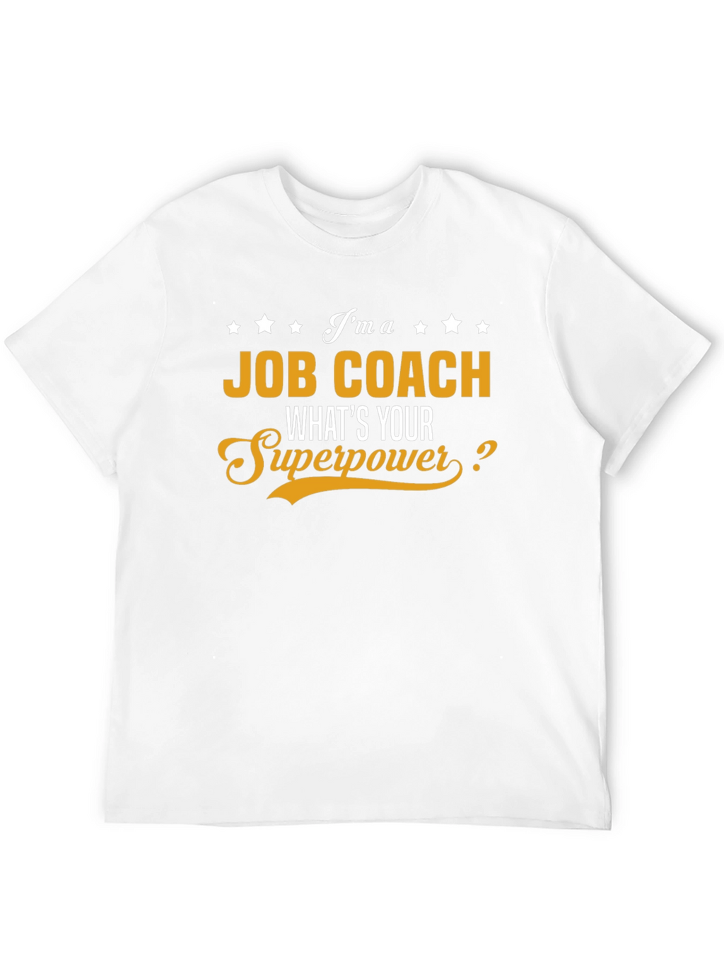 Job Coach Superpower Graphic Tee