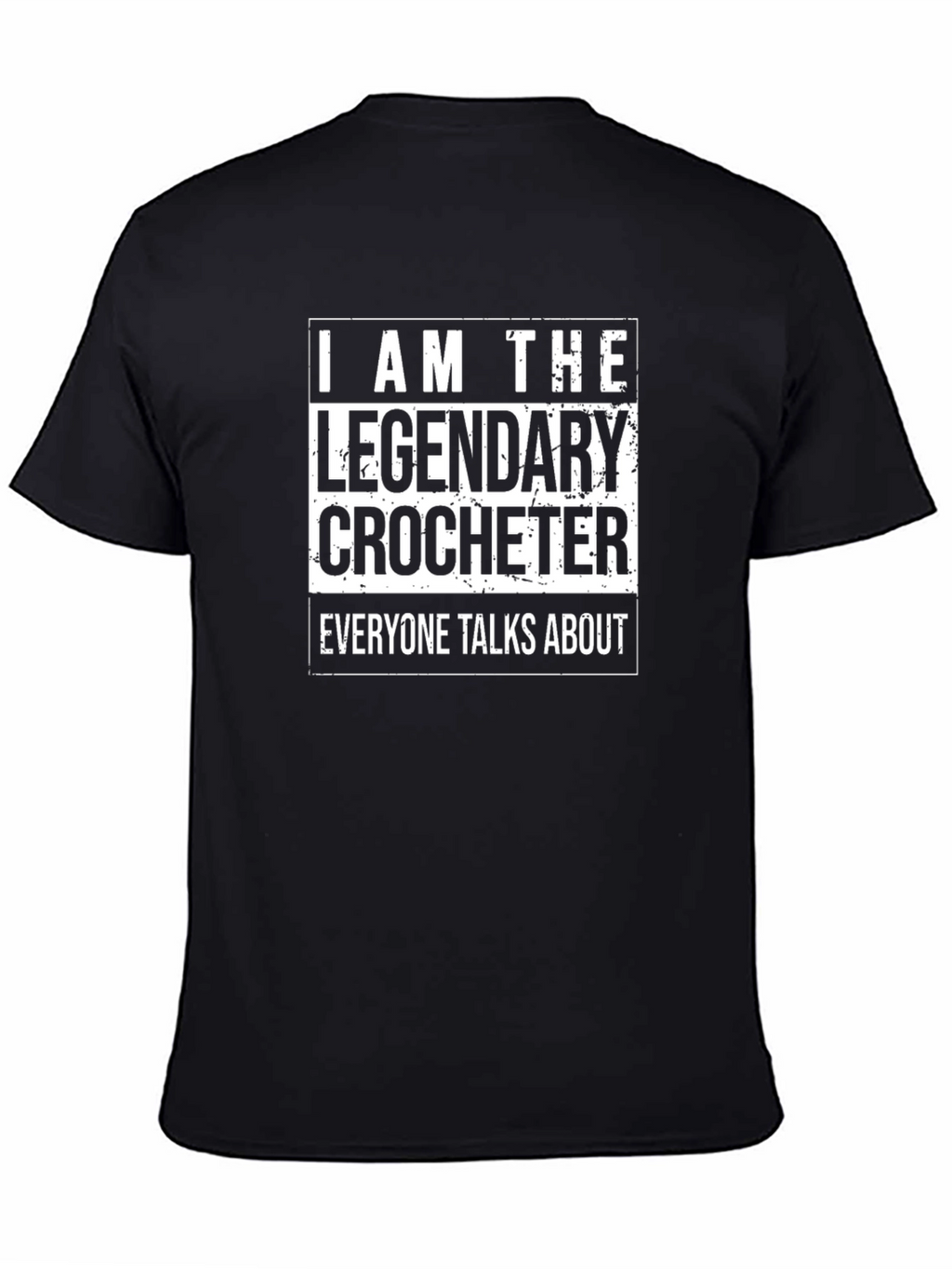 Legendary Crocheter T-Shirt - Premium Cotton Comfort