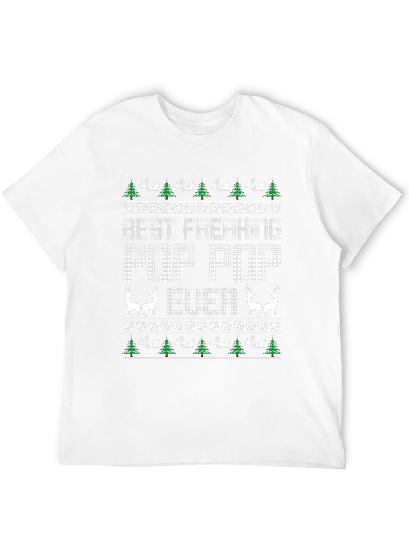 Best Freaking Pop Pop Ever Ugly Christmas T-Shirt