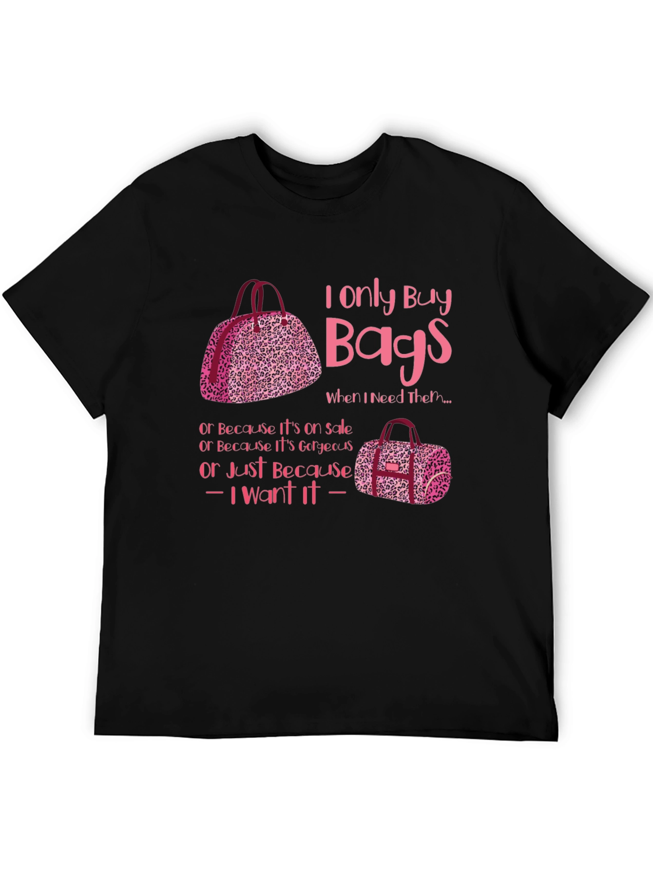 I Only Buy Bags Graphic Tee