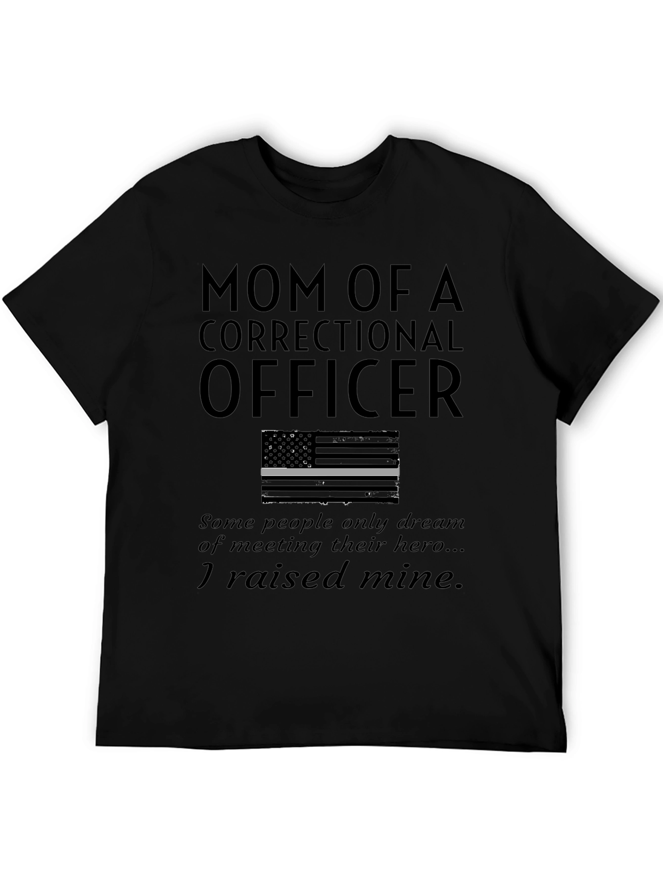 Mom of a Correctional Officer T-Shirt Hero