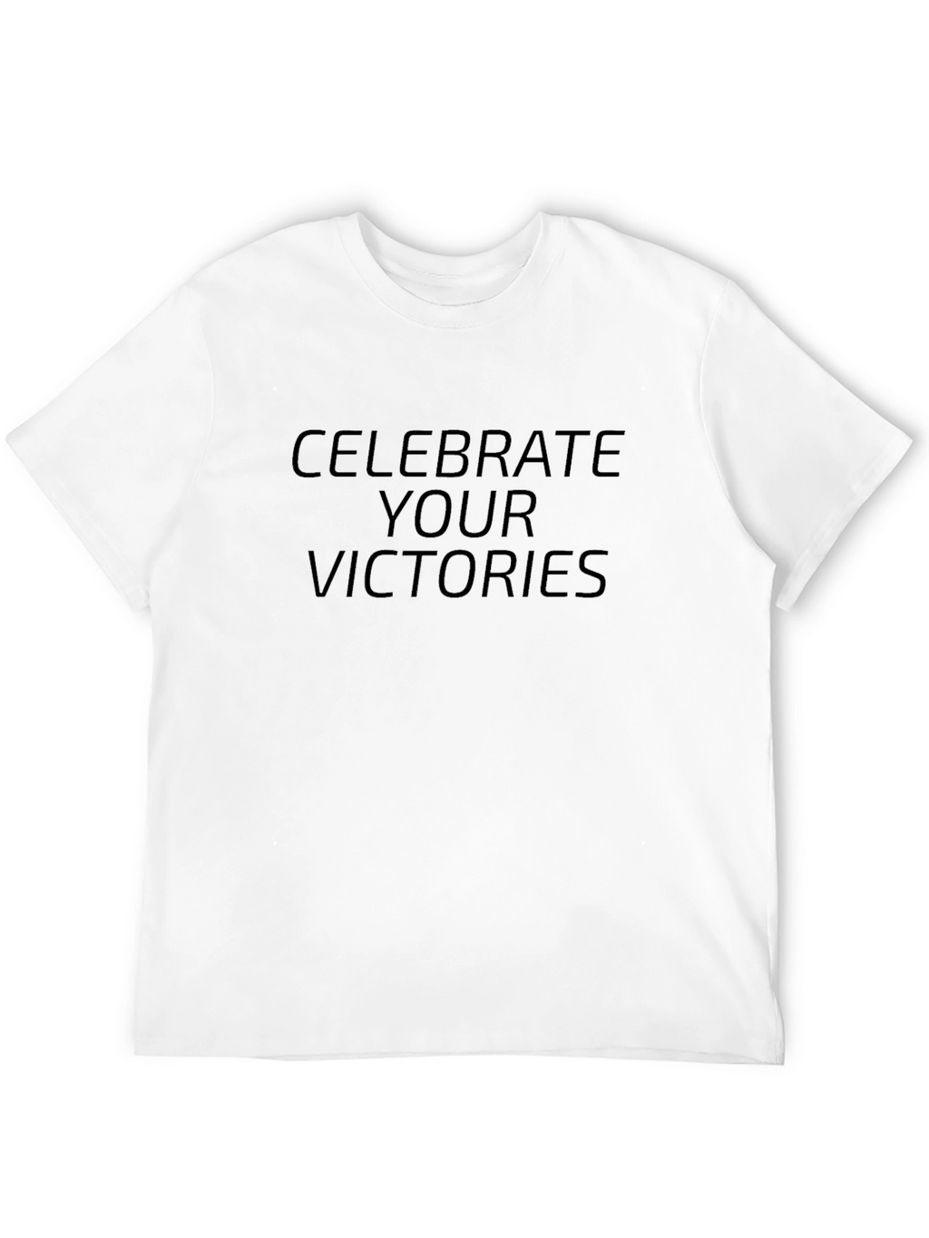 Celebrate Your Victories T-Shirt
