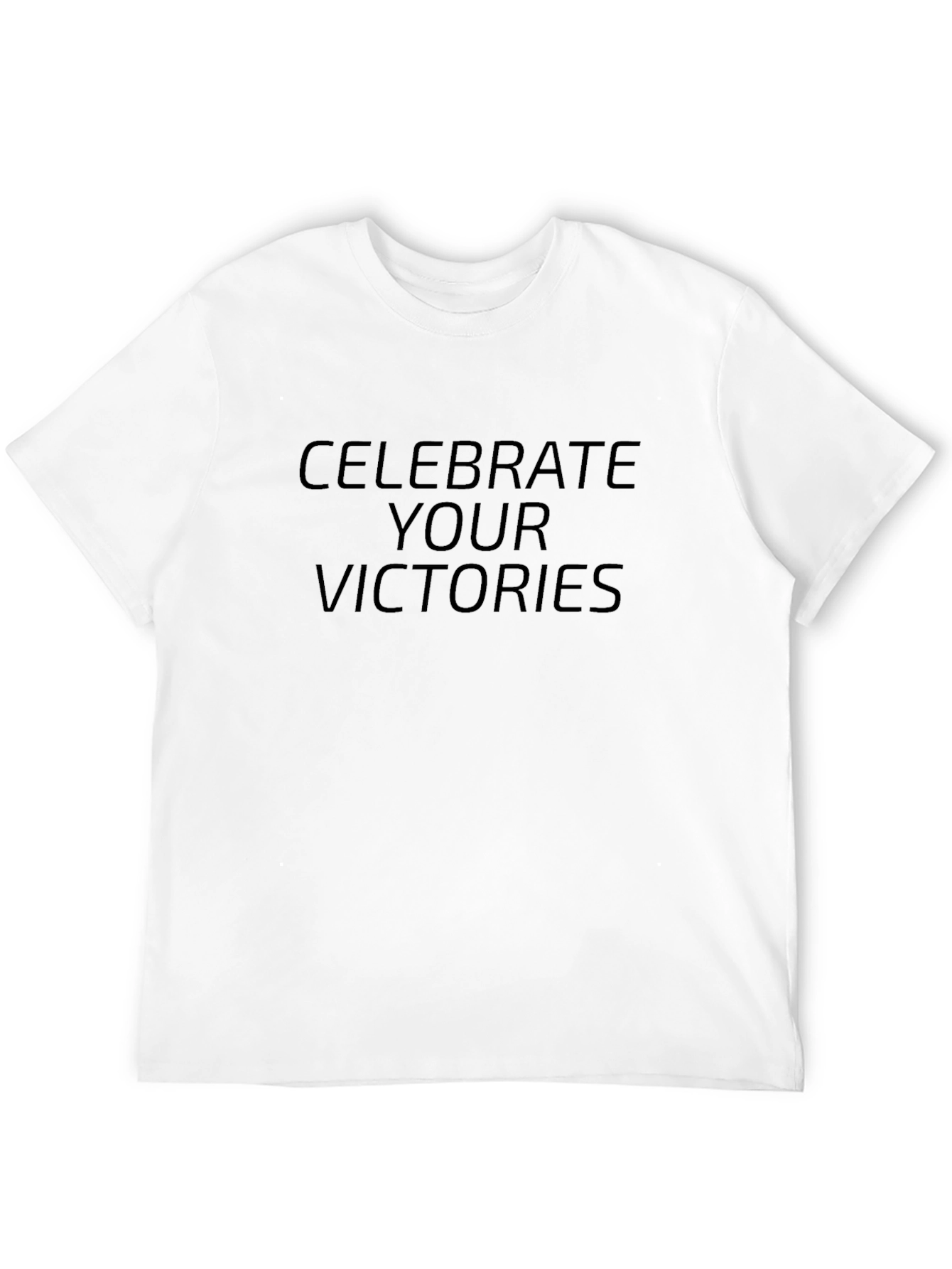 Celebrate Your Victories T-Shirt