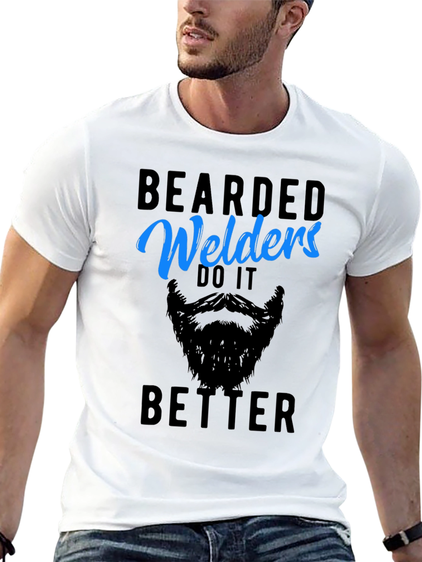 Bearded Welders Do It Better - Mens Graphic Tee