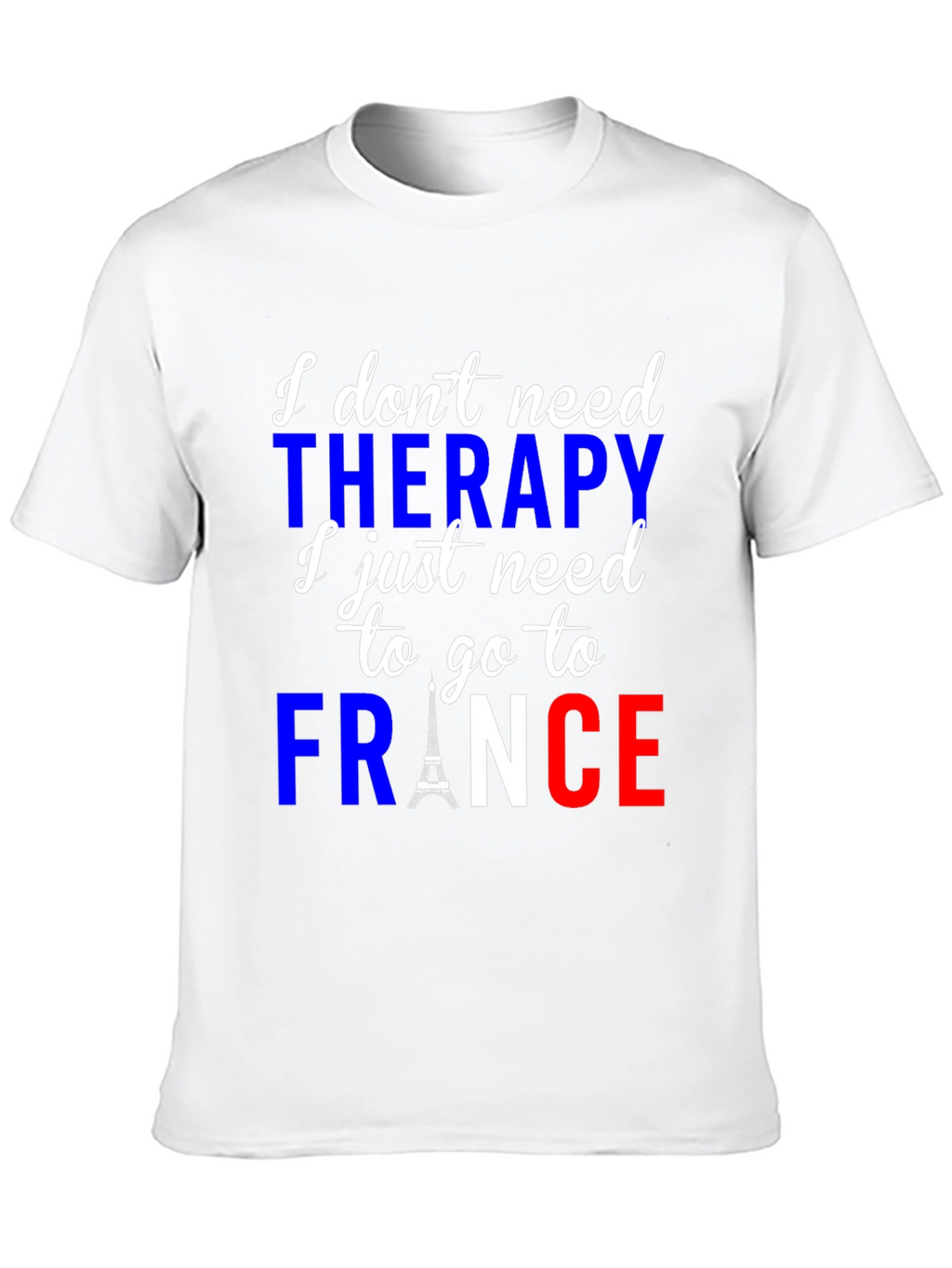 France Therapy T-Shirt | Eiffel Tower Graphic Tee