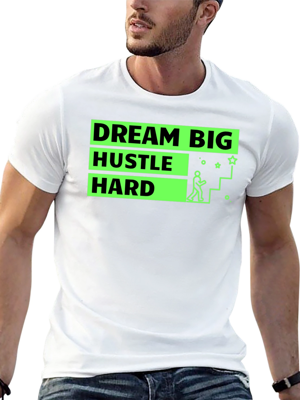 Dream Big Hustle Hard Graphic T-Shirt
