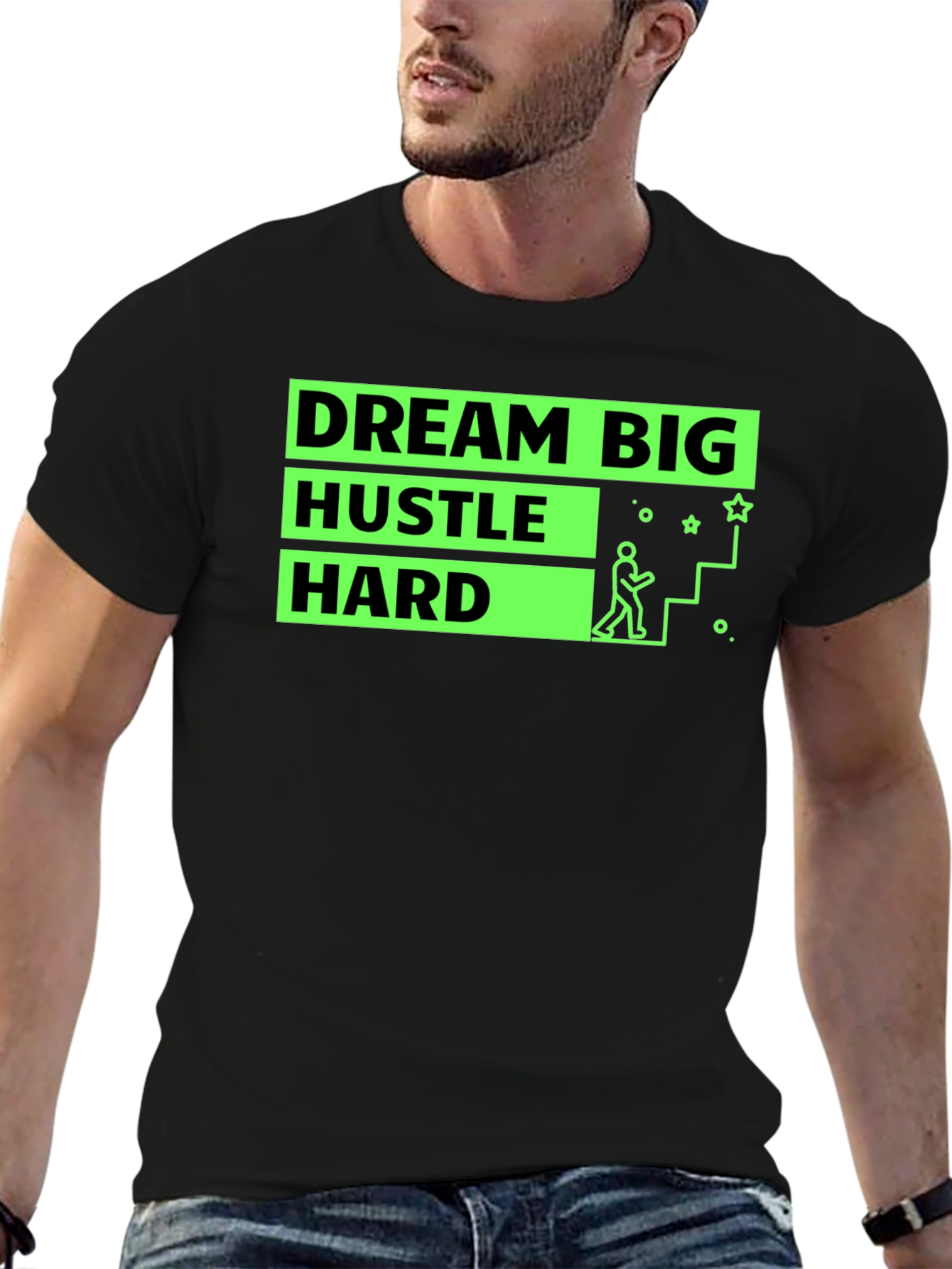 Dream Big Hustle Hard Graphic T-Shirt