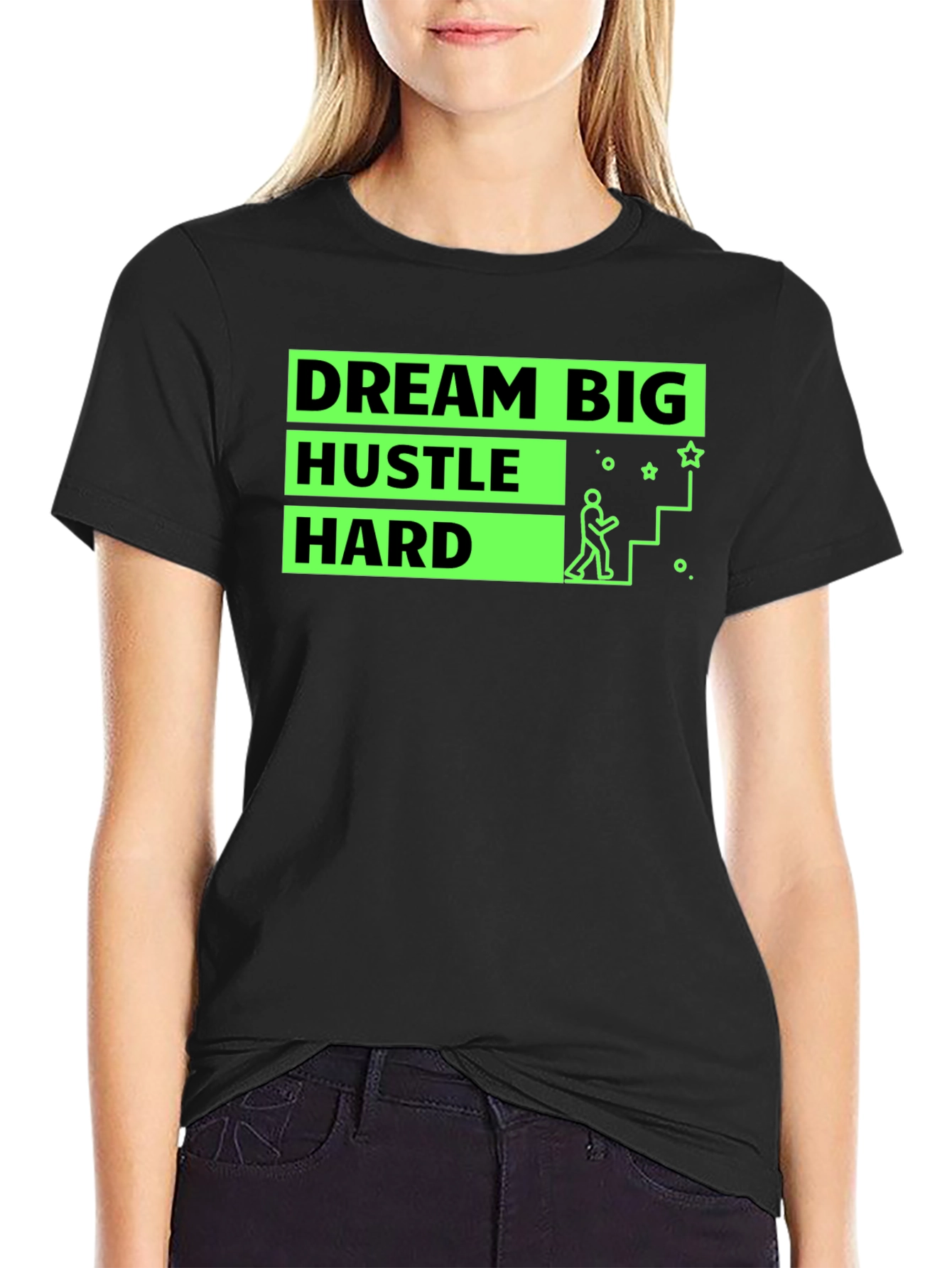 Dream Big Hustle Hard Graphic T-Shirt