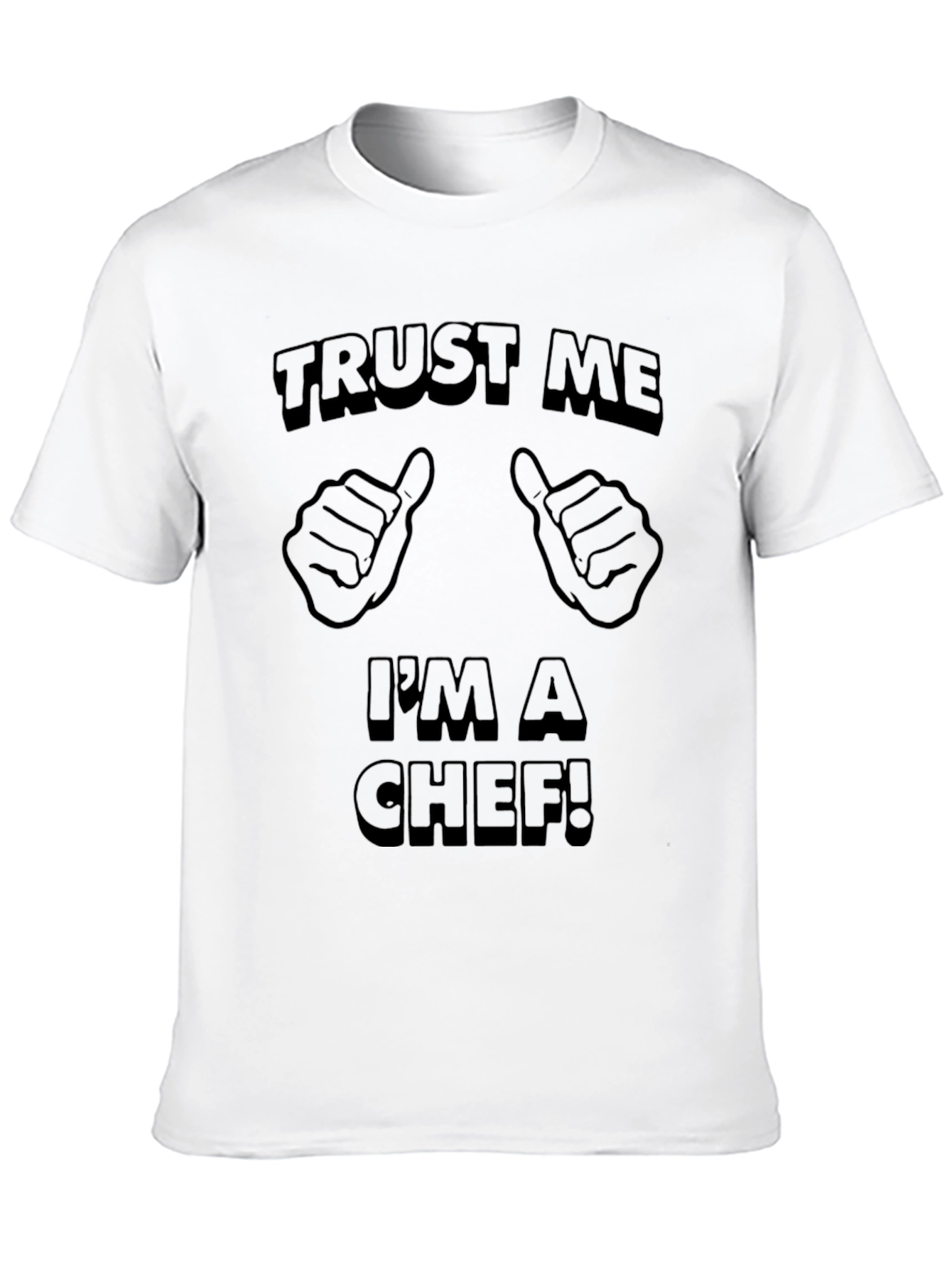 Trust Me Im A Chef Black T-Shirt