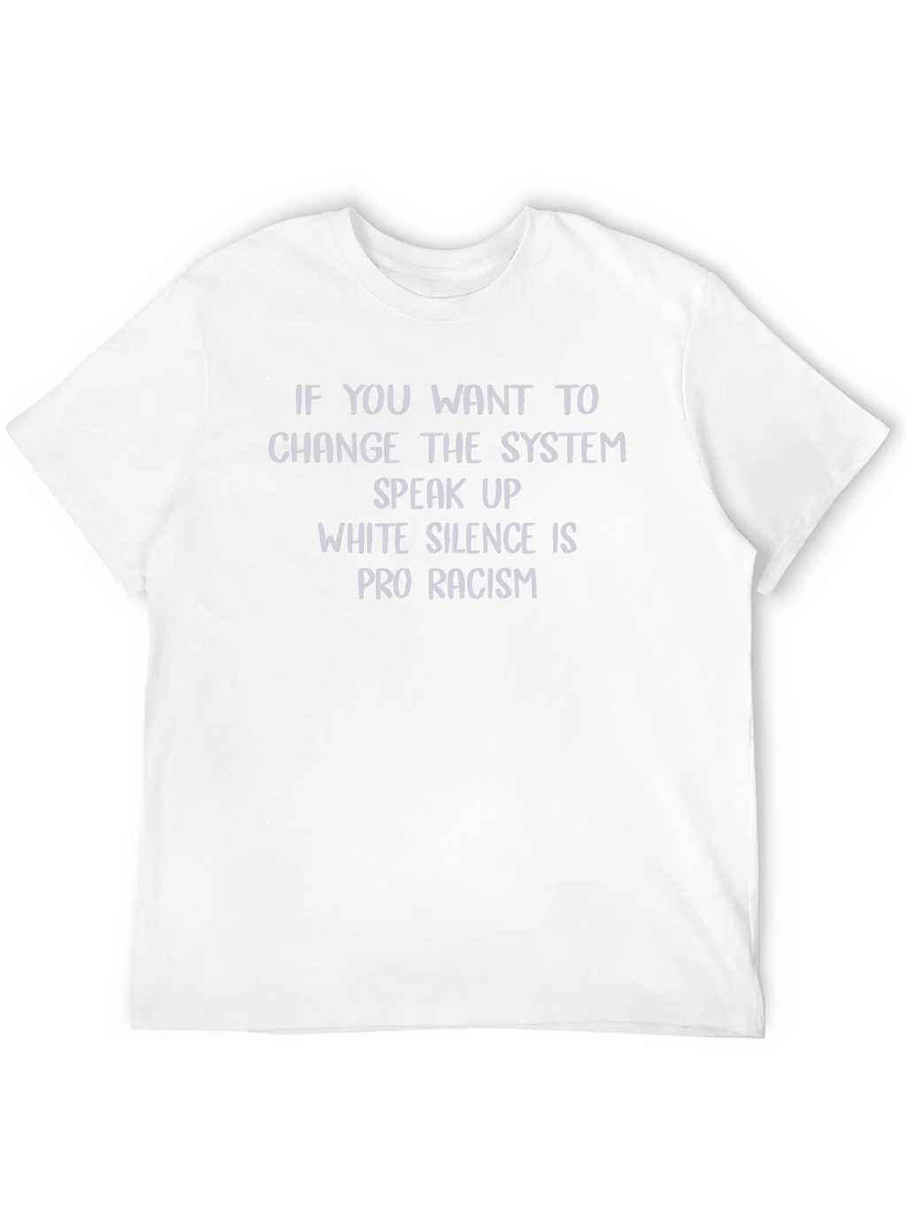 Speak Up Change System T-Shirt