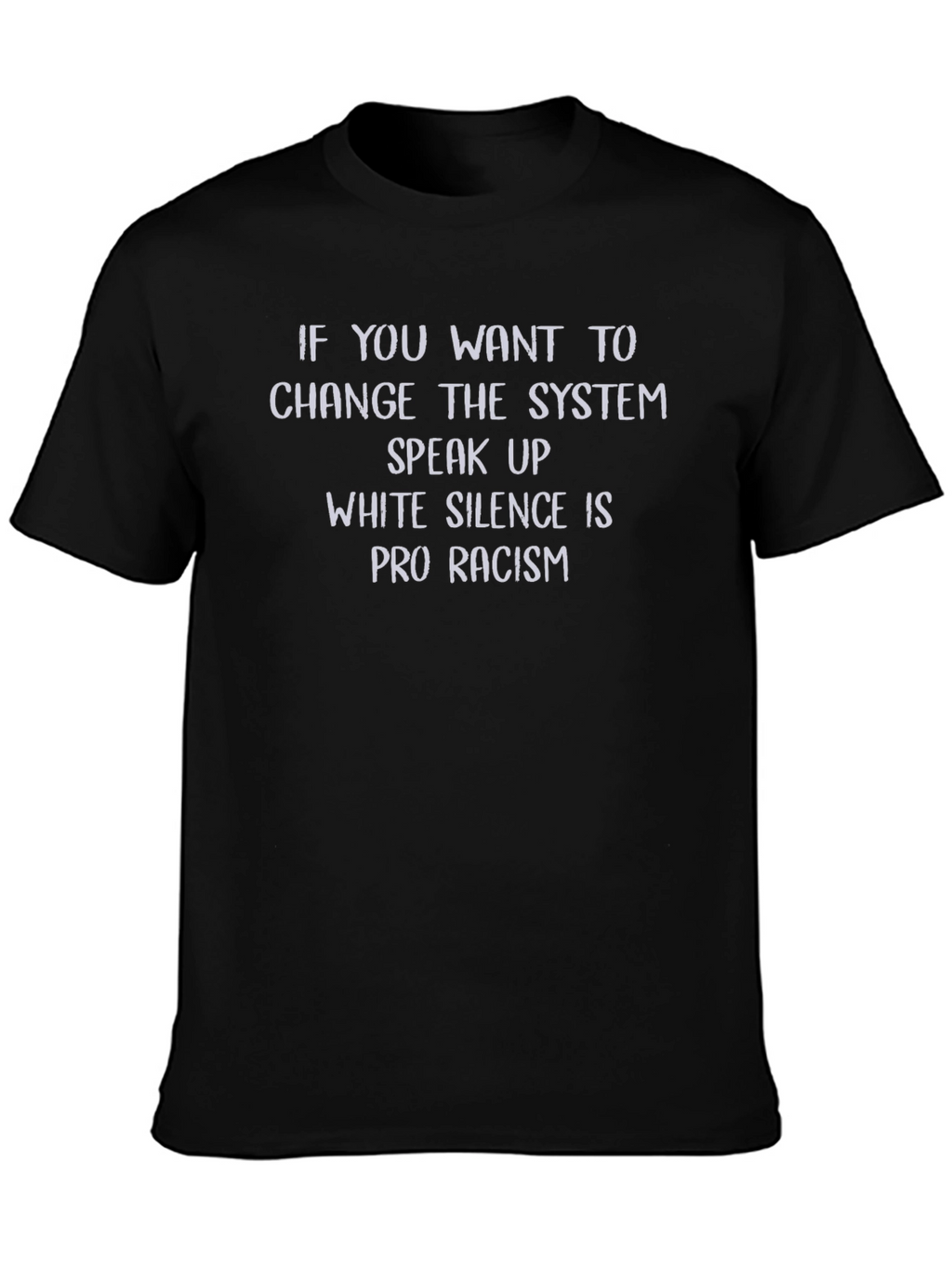 Speak Up Change System T-Shirt