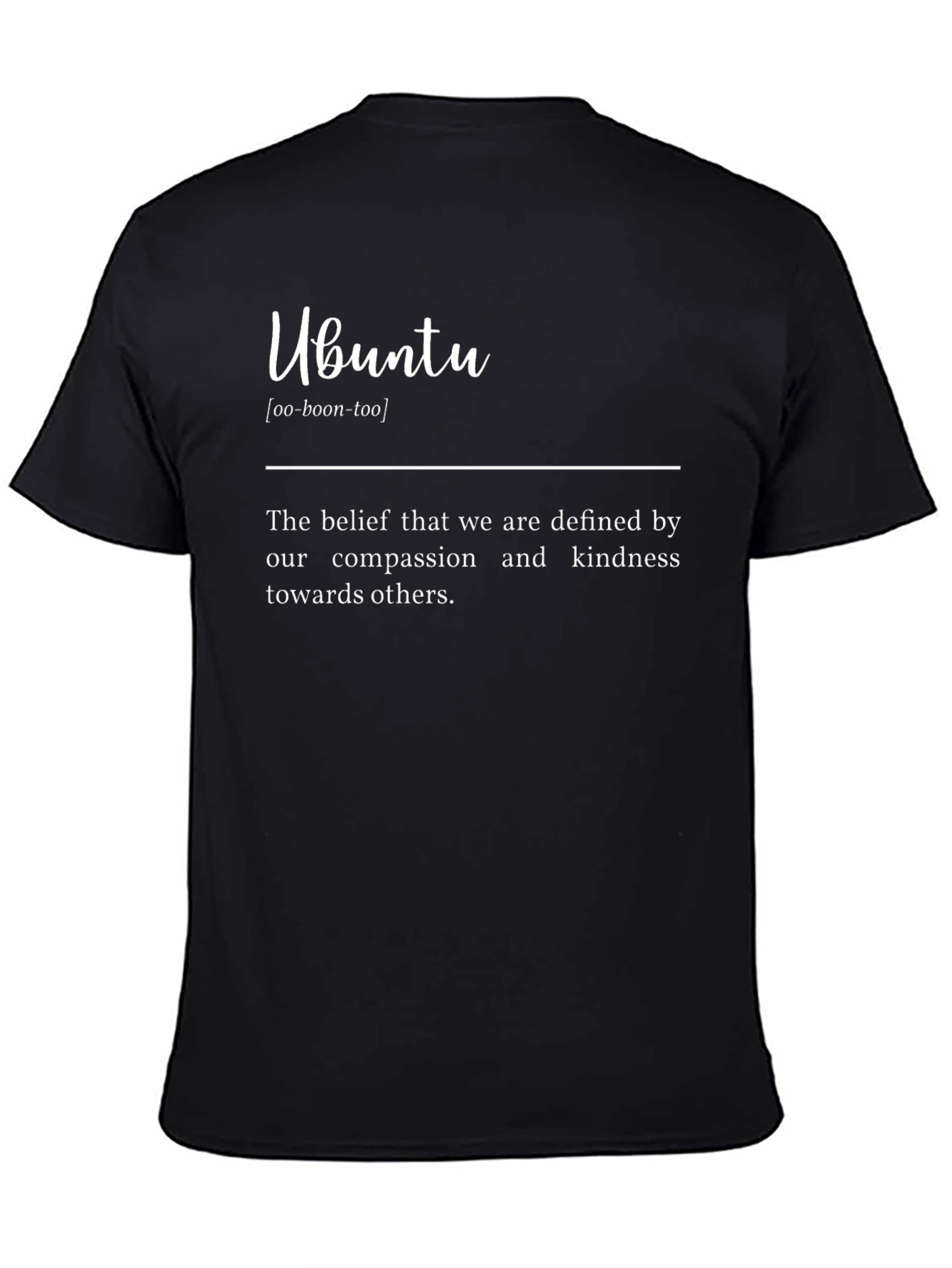 Ubuntu Definition T-Shirt - Compassion & Kindness