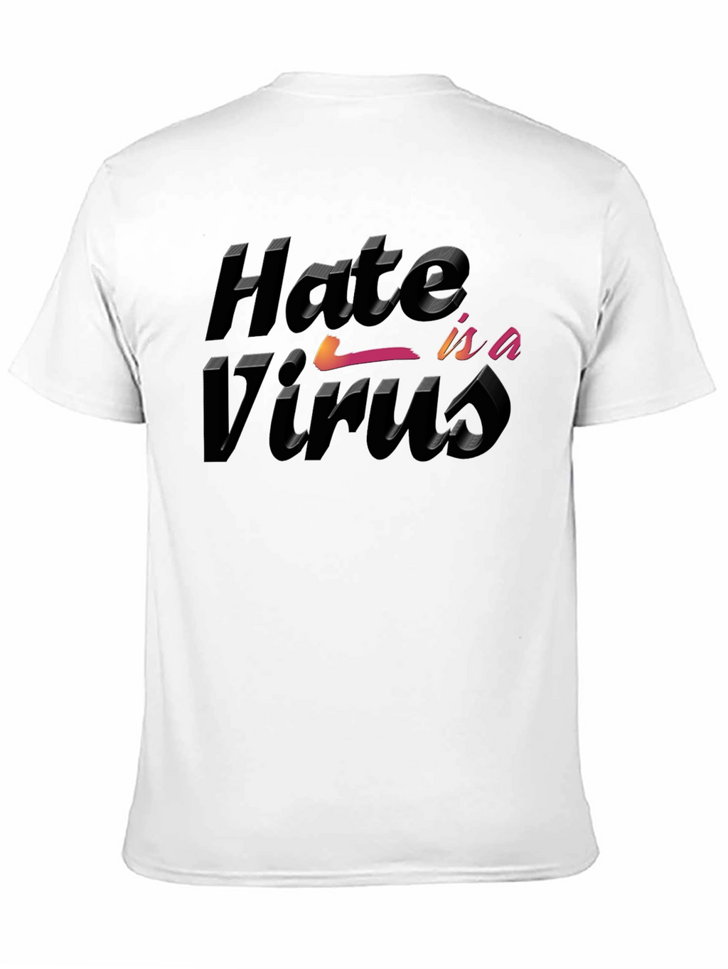 Hate is a Virus Graphic T-Shirt