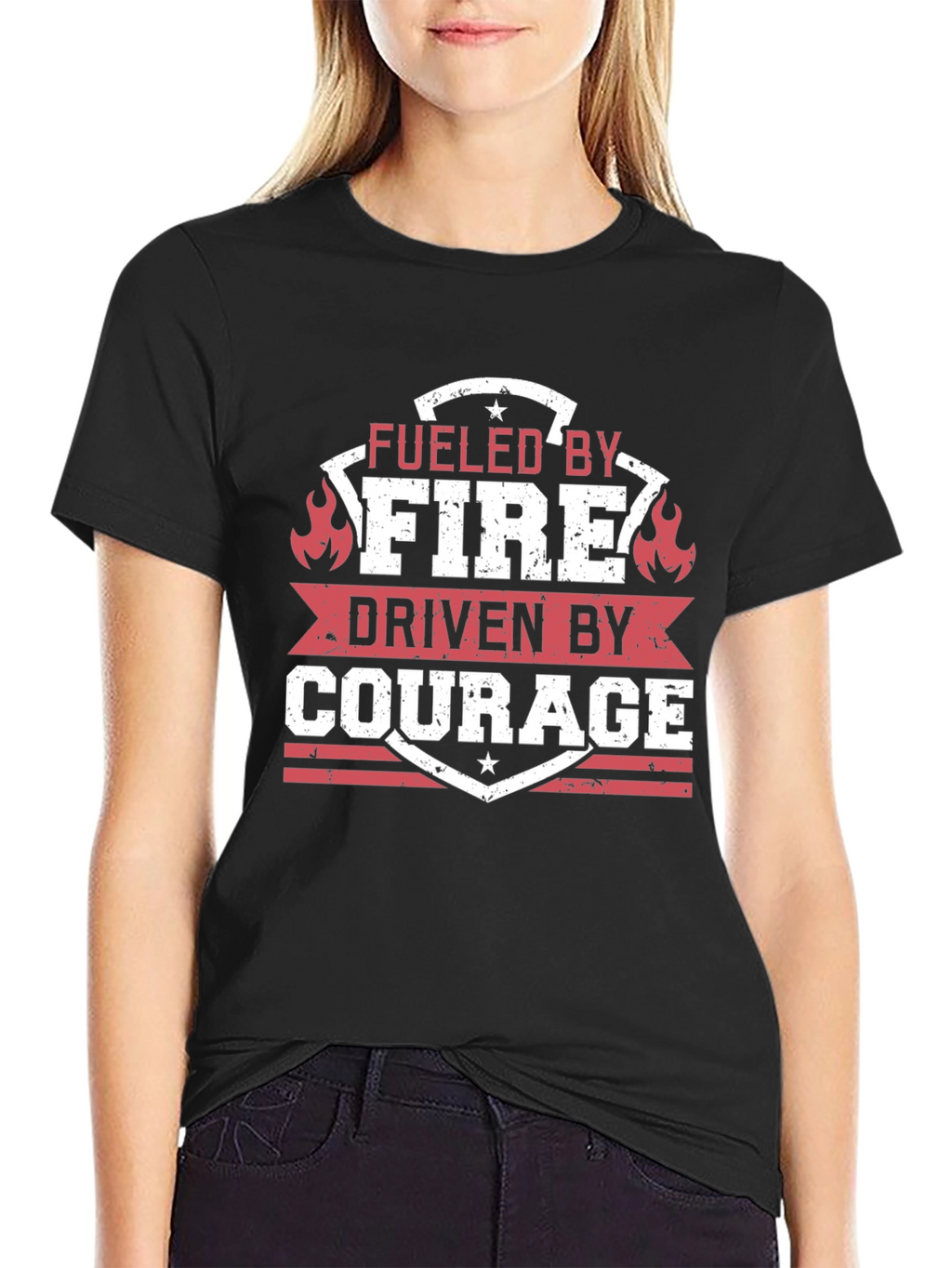 Fueled by Fire Driven by Courage T-Shirt