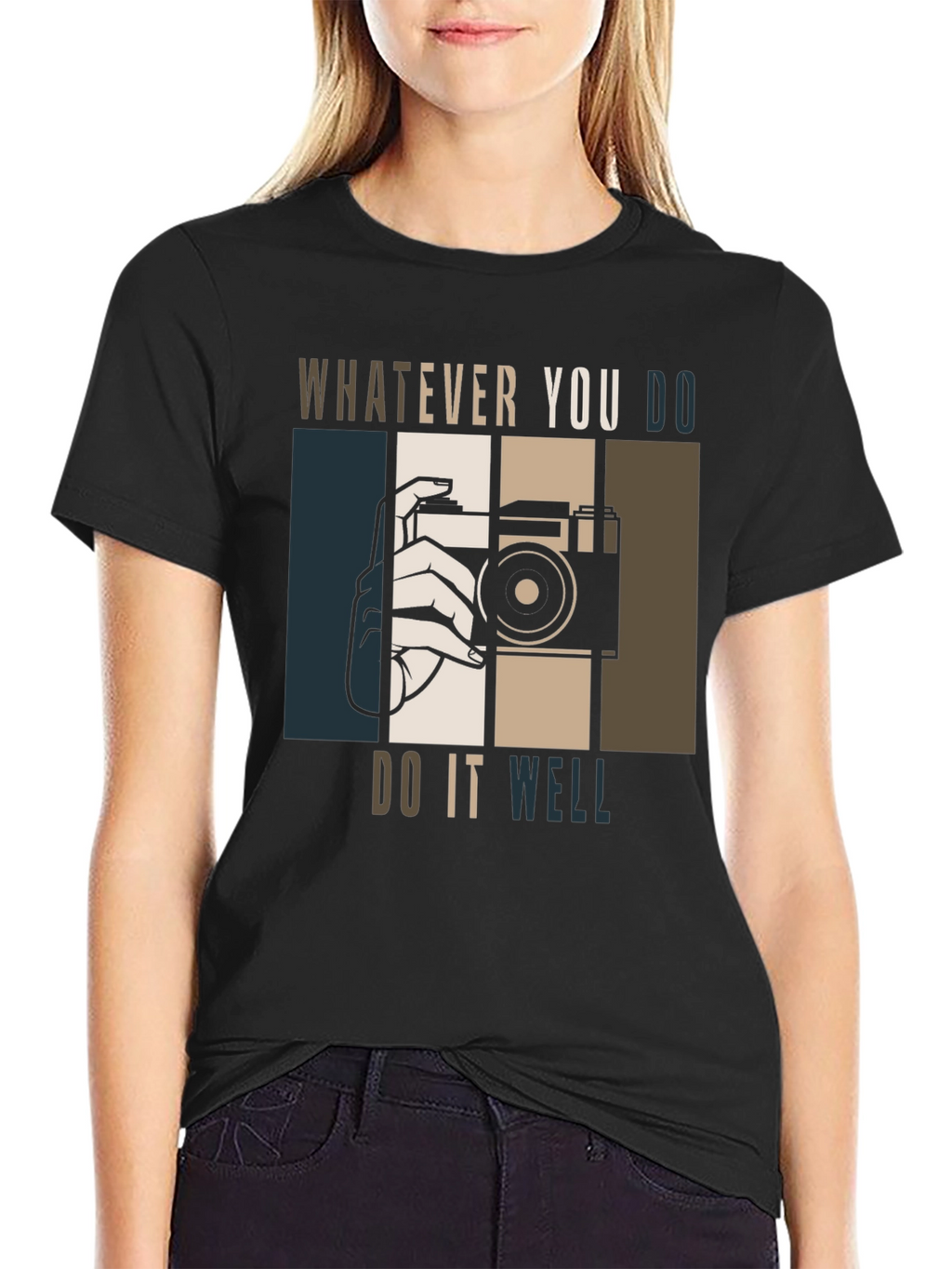 Whatever You Do Do It Well T-Shirt