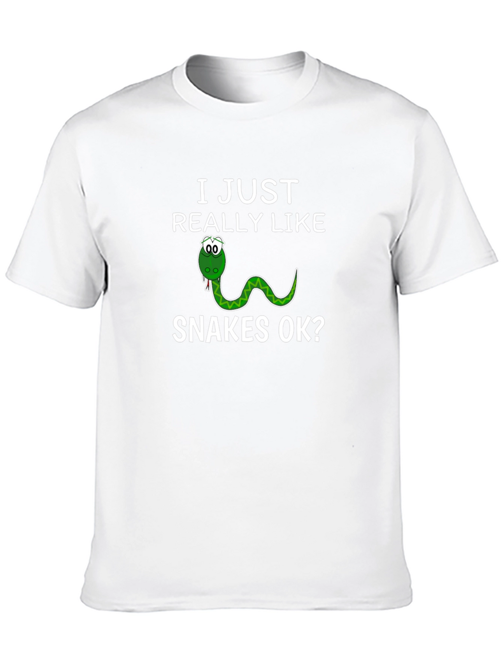 I Just Really Like Snakes OK? T-Shirt