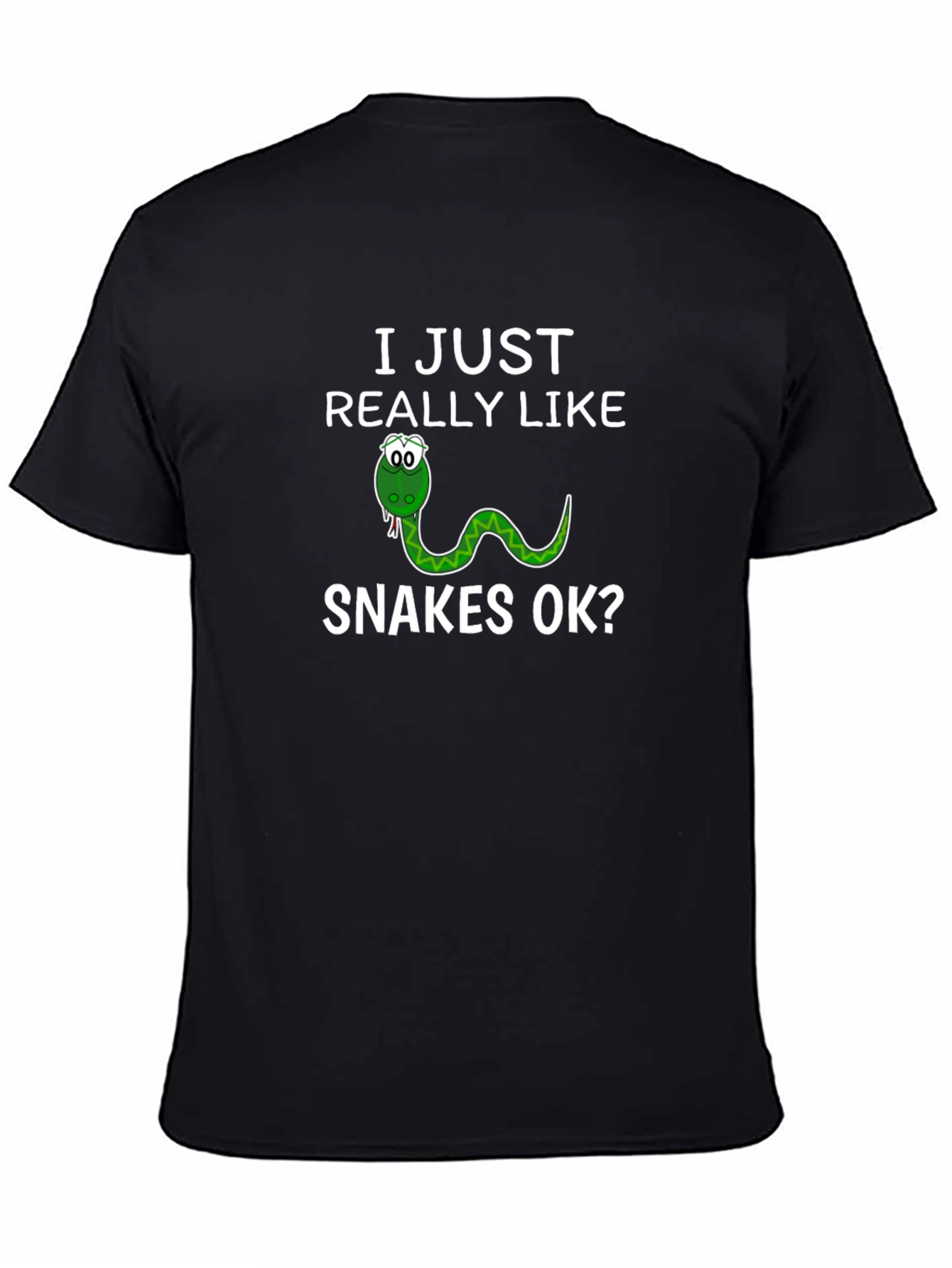I Just Really Like Snakes OK? T-Shirt