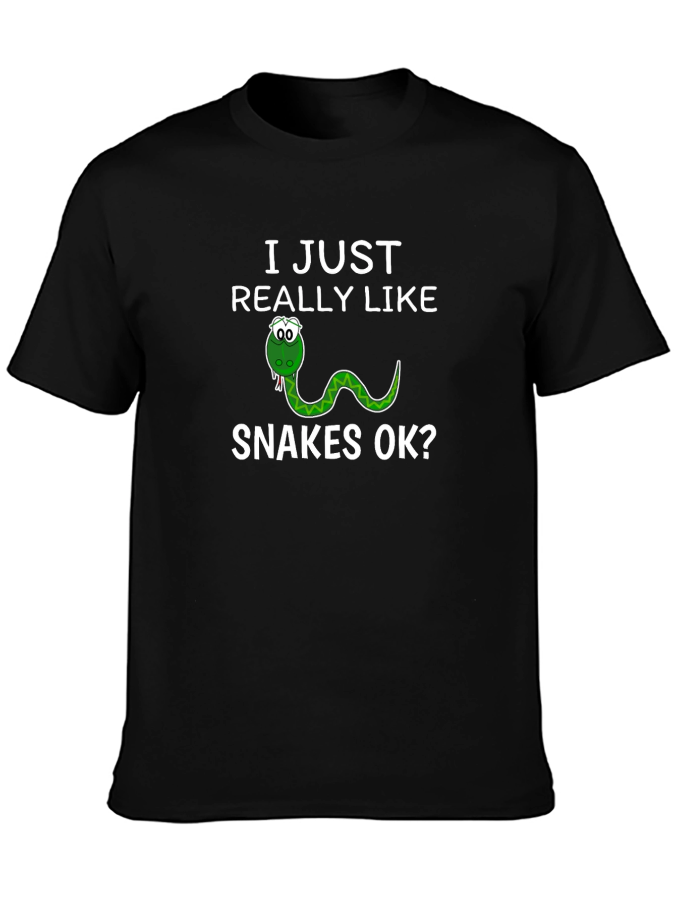 I Just Really Like Snakes OK? T-Shirt