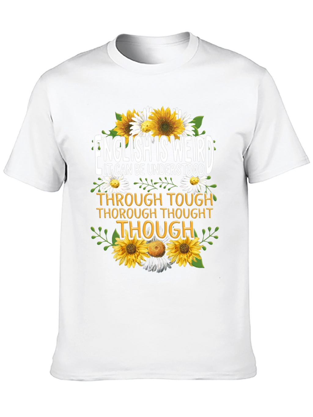 English Is Weird Graphic T-Shirt
