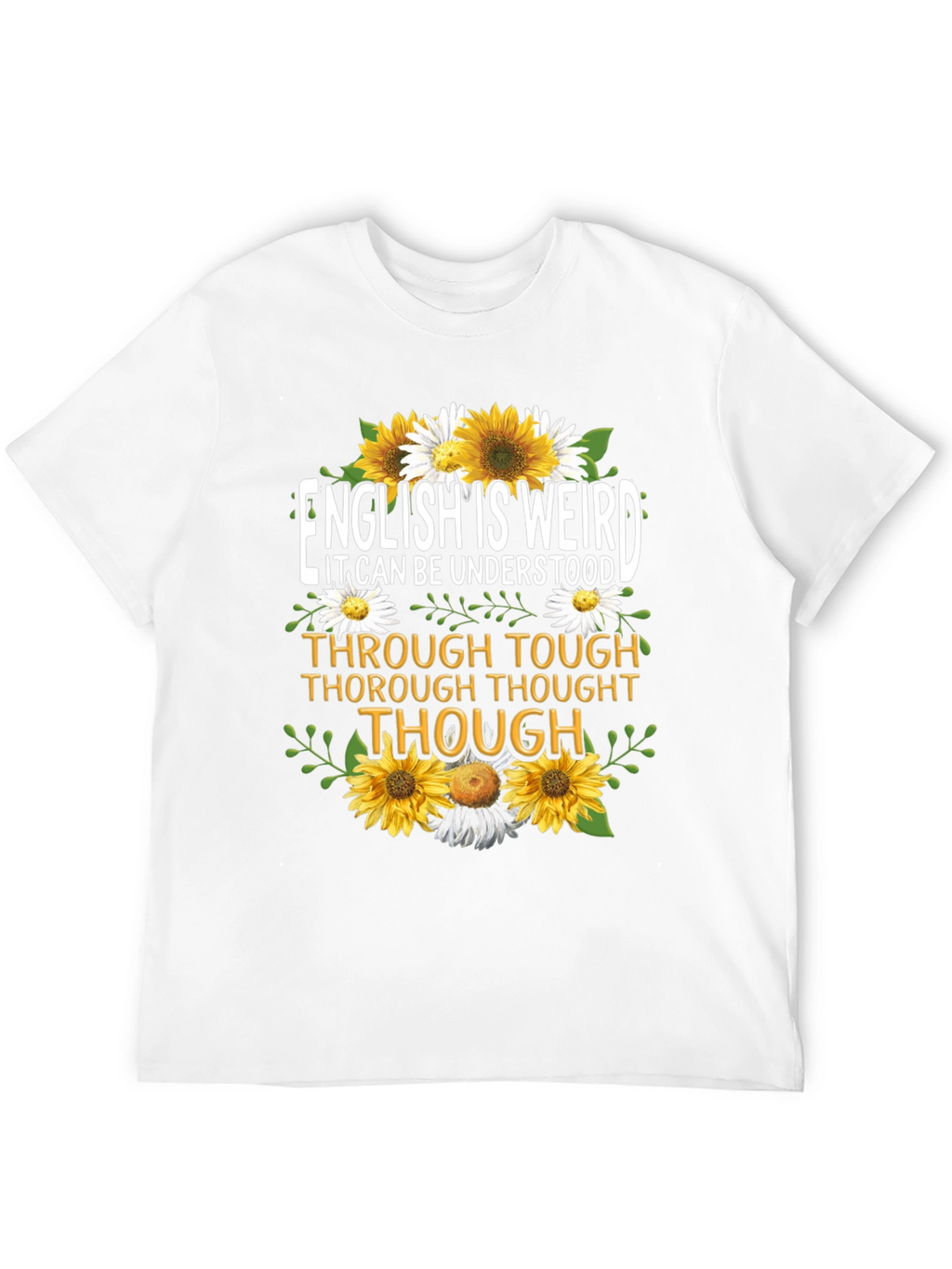 English Is Weird Graphic T-Shirt