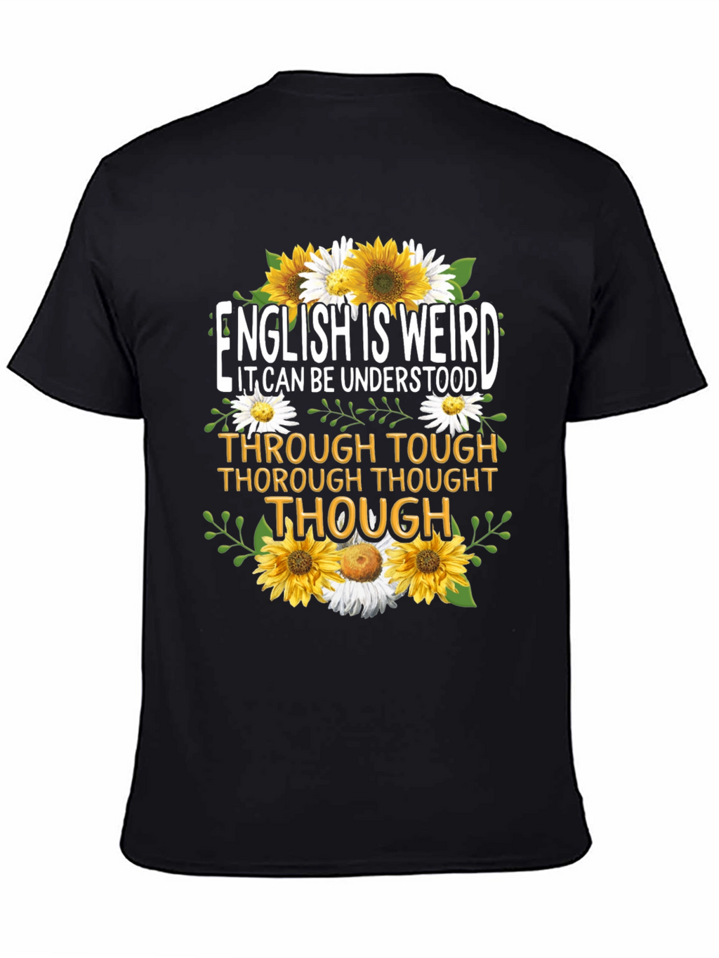 English Is Weird Graphic T-Shirt