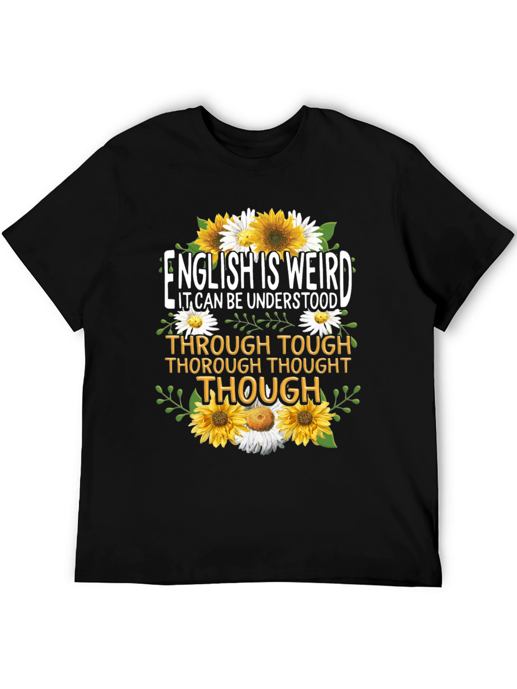 English Is Weird Graphic T-Shirt