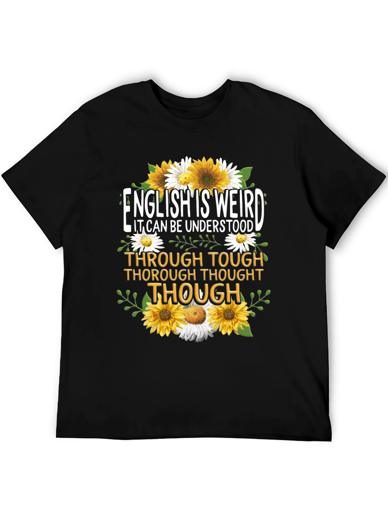 English Is Weird Graphic T-Shirt