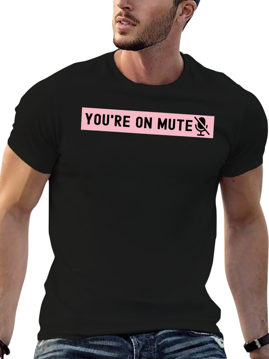 Youre on Mute Funny T-Shirt