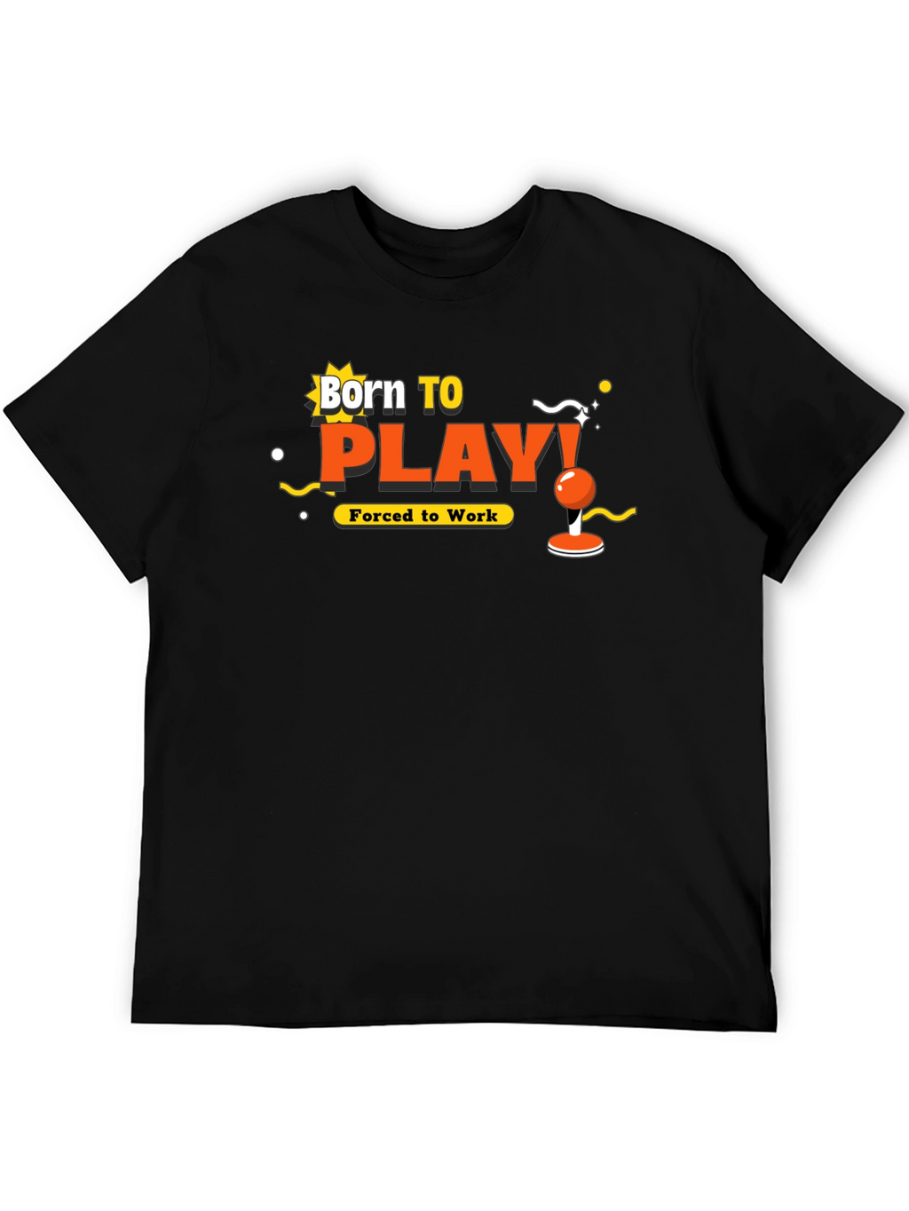 Born To Play T-Shirt - Gamer Graphic Tee