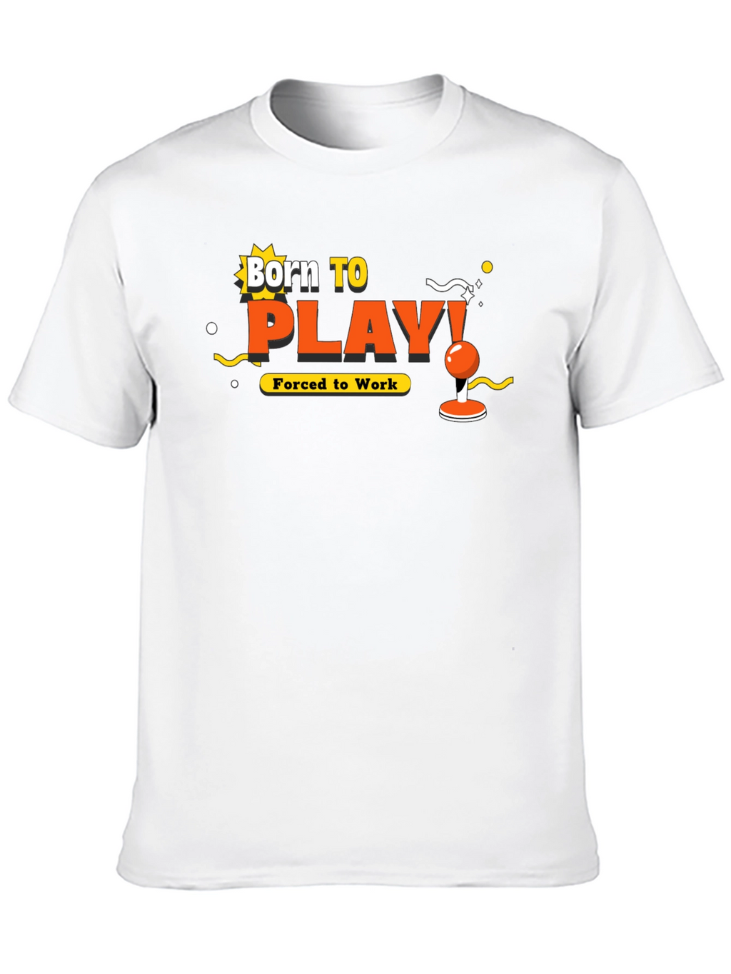 Born To Play T-Shirt - Gamer Graphic Tee