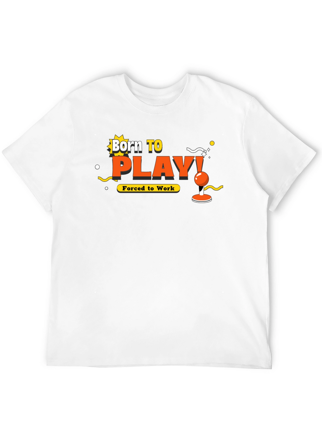 Born To Play T-Shirt - Gamer Graphic Tee