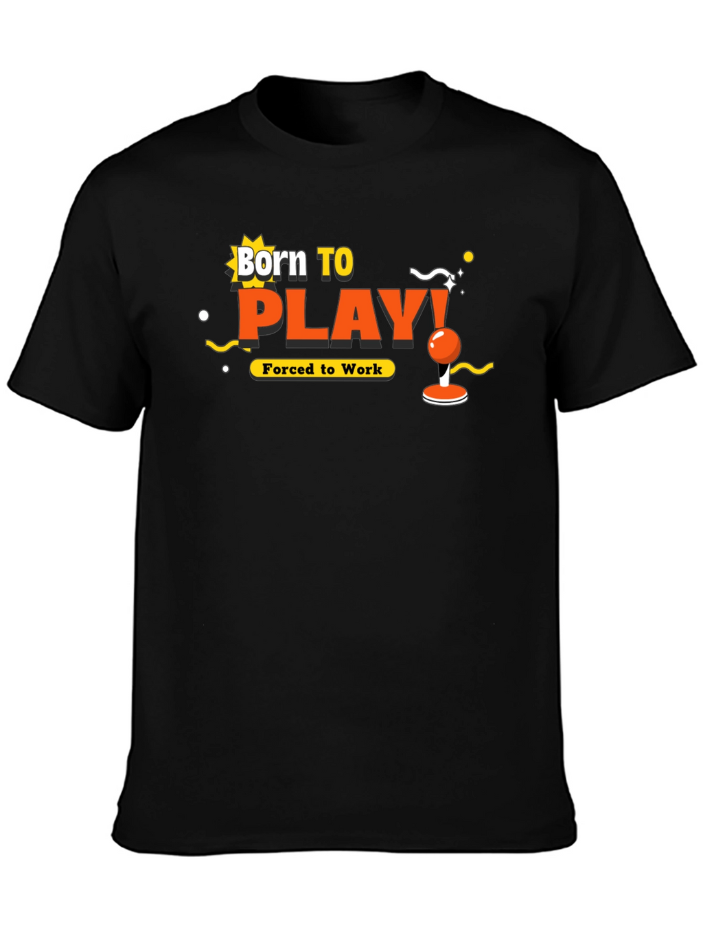 Born To Play T-Shirt - Gamer Graphic Tee