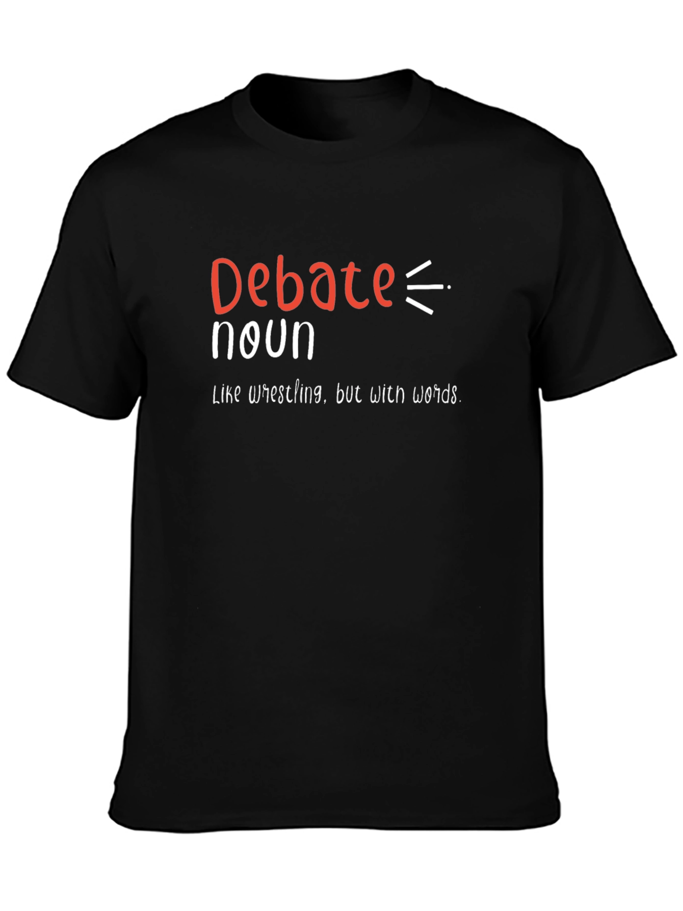 Debate Noun T-Shirt - Funny Word Definition Tee