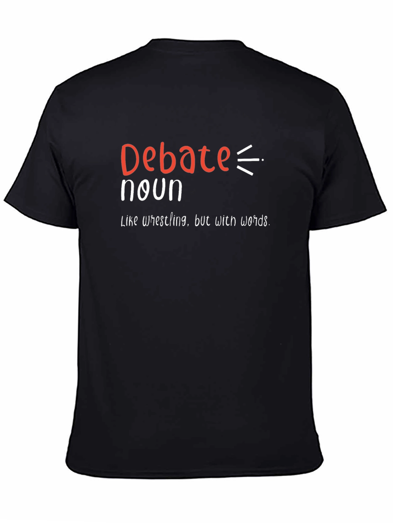 Debate Noun T-Shirt - Funny Word Definition Tee