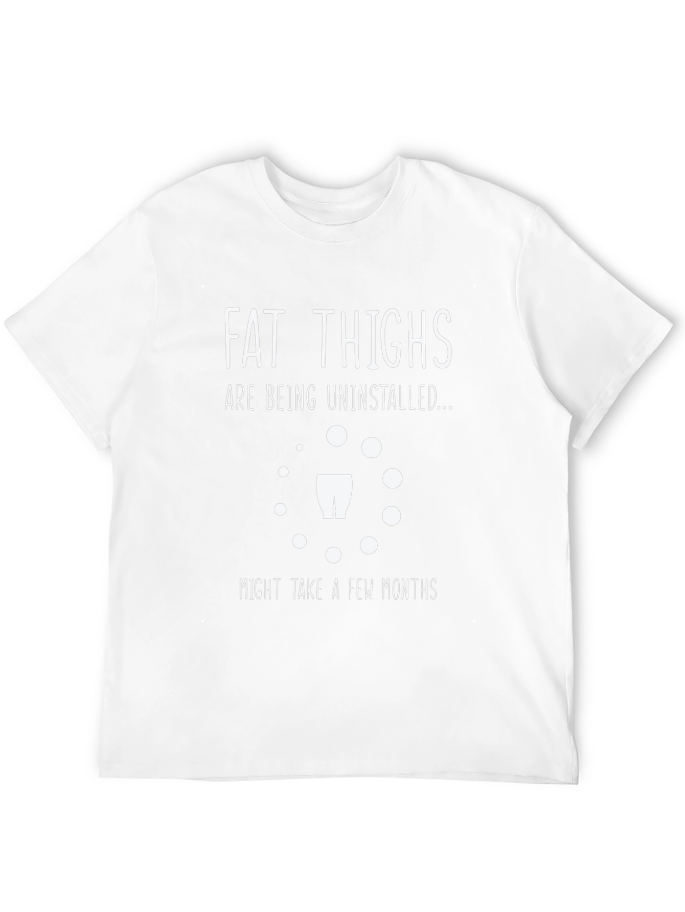 Fat Thighs Being Uninstalled Graphic Tee