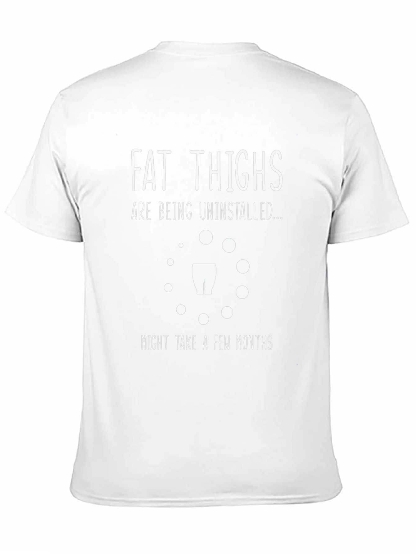 Fat Thighs Being Uninstalled Graphic Tee