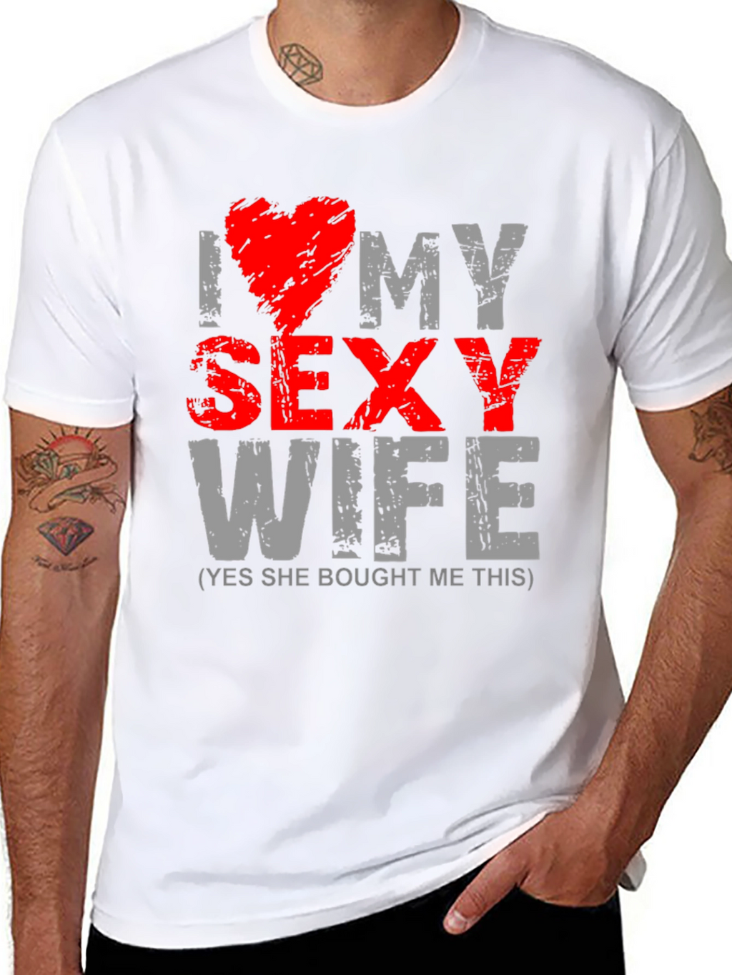 I Love My Sexy Wife Graphic T-Shirt