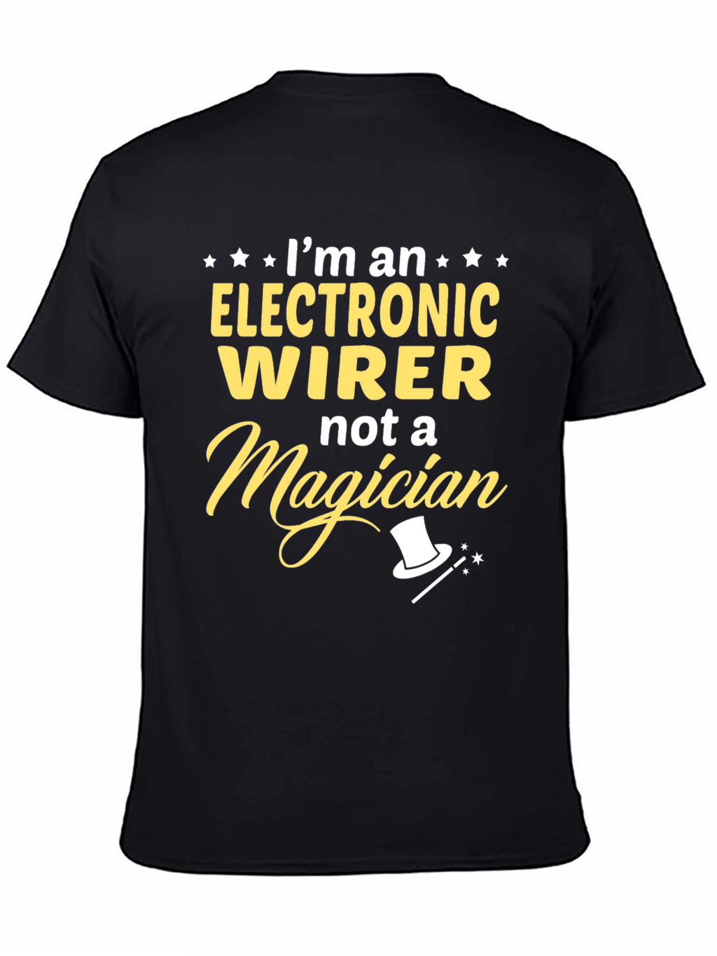 Electronic Wirer Not A Magician T-Shirt