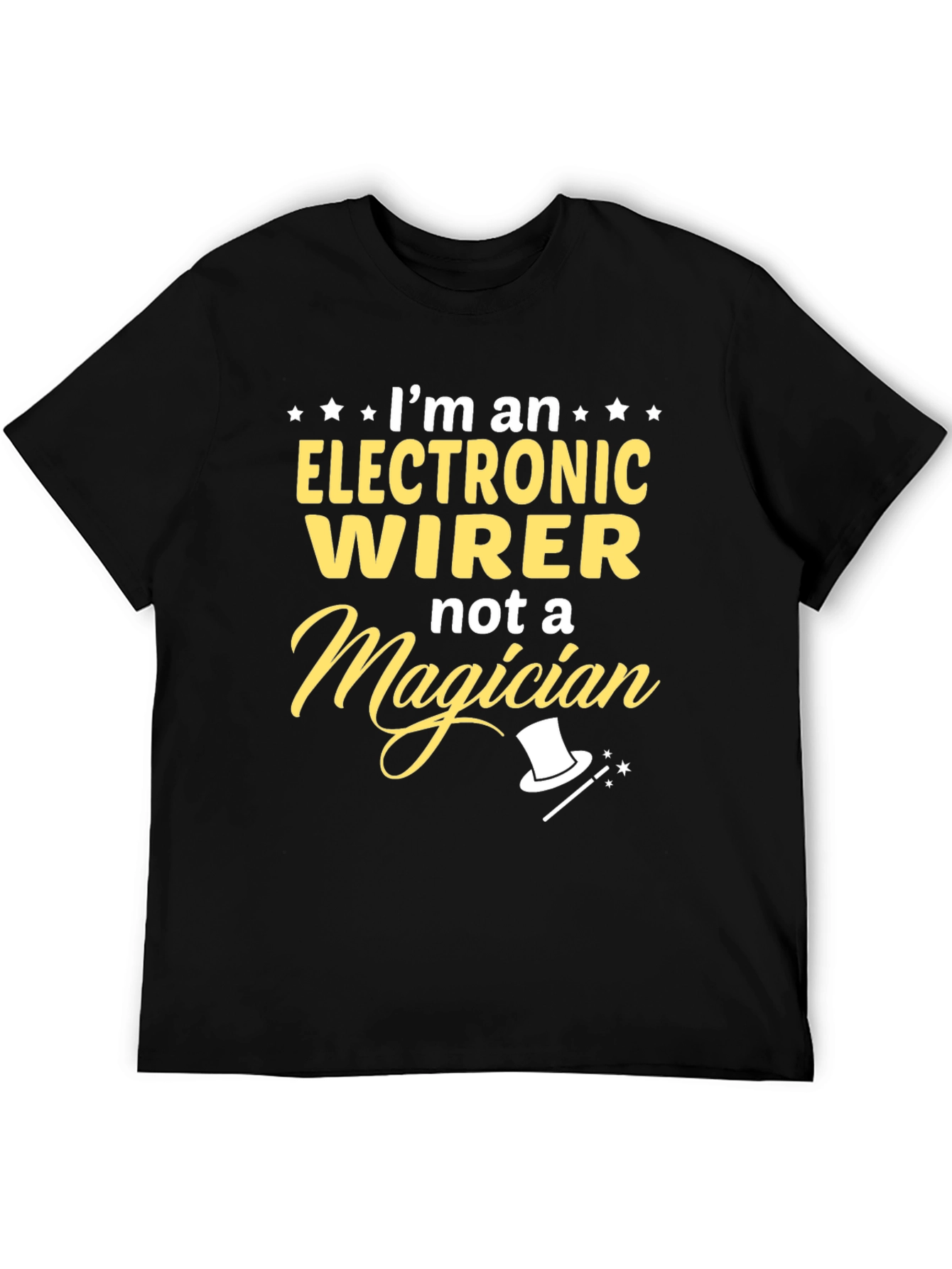 Electronic Wirer Not A Magician T-Shirt